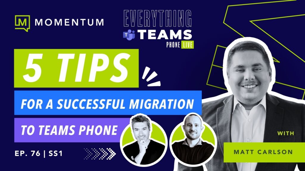 5 tips for a successful migration to Teams Phone